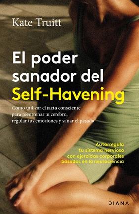 PODER SANADOR DEL SELF-HAVENING, EL | 9788411193054 | TRUITT, KATE