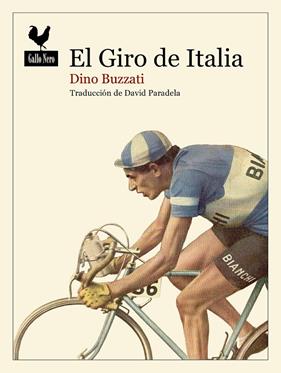 GIRO DE ITALIA, EL | 9788416529827 | BUZZATI, DINO