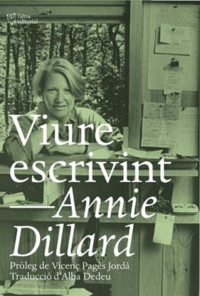 VIURE ESCRIVINT | 9788412254648 | DILLARD, ANNIE