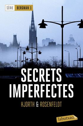 BERGMAN 1. SECRETS IMPERFECTES | 9788417031060 | HJORTH, MICHAEL/ROSENFELDT, HANS