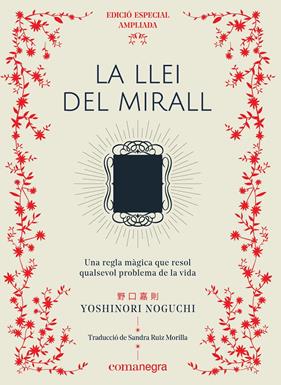 LLEI DEL MIRALL, LA (EDICIÓ ESPECIAL) | 9788417188689 | NOGUCHI, YOSHINORI