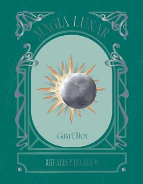 MAGIA LUNAR | 9791387934033 | ELLIOT, GAIA
