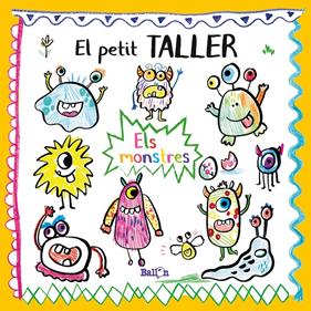 PETIT TALLER ELS MONSTRES, EL | 9789403214832 | BALLON