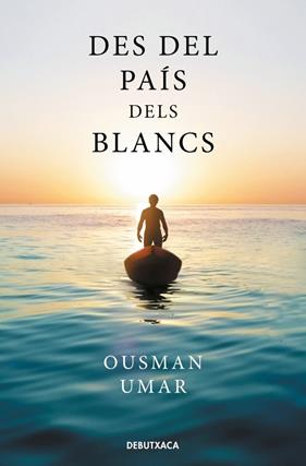 DES DEL PAÍS DELS BLANCS | 9788419394910 | UMAR, OUSMAN