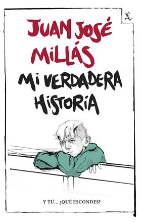 MI VERDADERA HISTORIA | 9788432232428 | MILLÁS, JUAN JOSE