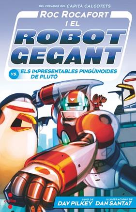 ROC ROCAFORT.9 / V..ELS IMPRENSENTABLES PINGUINOIDES DE PLUTO | 9788466157155 | PILKEY, DAV