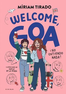 ME LLAMO GOA 8. WELCOME, GOA | 9791387695170 | TIRADO, MÍRIAM