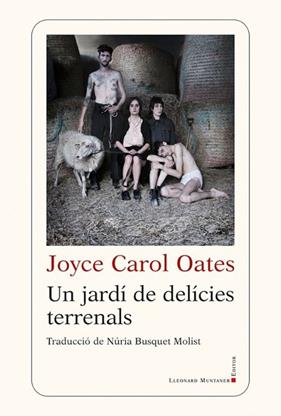 UN JARDÍ DE DELÍCIES TERRENALS | 9788419630322 | OATES, JOYCE CAROL