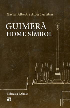 GUIMERÀ: HOME SÍMBOL | 9788429774993 | ALBERTI,XAVIER-ARRIBAS,ALBERT