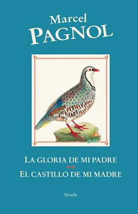 GLORIA DE MI PADRE, LA / CASTILLO DE MI MADRE, EL/ | 9788419744456 | PAGNOL, MARCEL