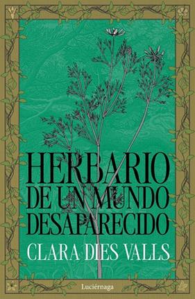 HERBARIO DE UN MUNDO DESAPARECIDO | 9791387667269 | DIES VALLS, CLARA