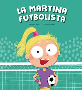 MARTINA FUTBOLISTA, LA | 9788410074453 | ISERN, SUSANNA