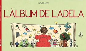 ÁLBUM DE L'ADELA, L' | 9788494286759 | PONTI, CLAUDE