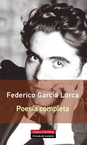 POESÍA COMPLETA FEDERICO GARCIA LORCA- RÚSTICA | 9788416072026 | GARCÍA LORCA, FEDERICO