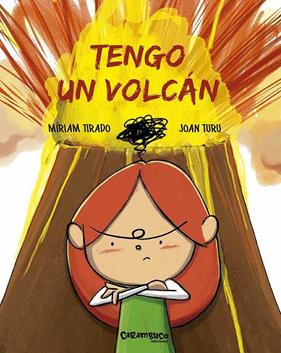 TENGO UN VOLCÁN | 9788494820694 | TIRADO, MÍRIAM / TURU, JOAN
