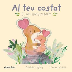 AL TEU COSTAT. EL MEU LLOC PREFERIT | 9788413896069 | HEGARTY, PATRICIA
