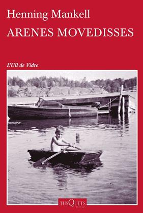 ARENES MOVEDISSES | 9788490661390 | MANKELL, HENNING 