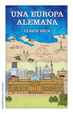 UNA EUROPA ALEMANA | 9788449328039 | BECK, ULRICH