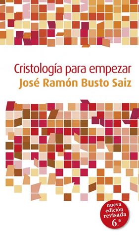 CRISTOLOGÍA PARA EMPEZAR | 9788429318234 | BUSTO SAIZ, JOSÉ RAMÓN