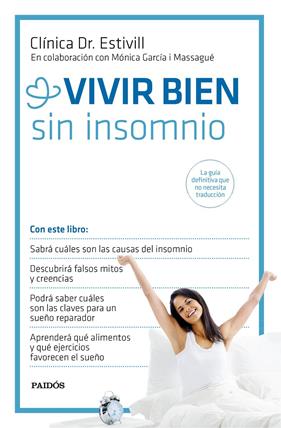 VIVIR BIEN SIN INSOMNIO | 9788449331367 | CLÍNICA DR. ESTIVILL/GARCÍA MASSAGUÉ, MONICA