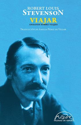VIAJAR. ENSAYOS SOBRE VIAJES | 9788483931776 | STEVENSON, ROBERT LOUIS
