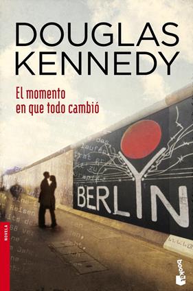 MOMENTO EN QUE TODO CAMBIÓ, EL | 9788408044772 | KENNEDY, DOUGLAS
