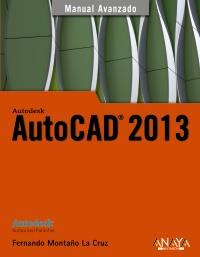 AUTOCAD 2013 | 9788441532359 | MONTAÑO LA CRUZ, FERNANDO