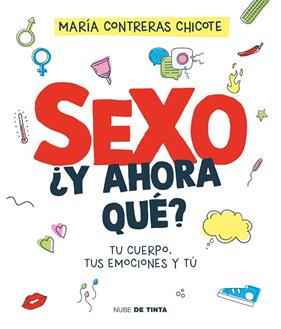 SEXO, ¿Y AHORA QUÉ? | 9788419514196 | CONTRERAS CHICOTE, MARÍA