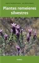 PLANTES REMEIERES SILVESTRES | 9788417116262 | HERNANDEZ-ALTIMIRA
