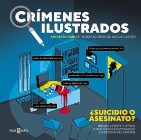 CRÍMENES ILUSTRADOS - ¿SUICIDIO O ASESINATO? (EDICIÓN TAPA BLANDA) | 9788401042140 | GARCÍA, MODESTO