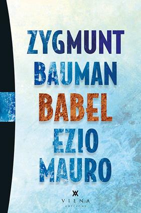 BABEL | 9788483308653 | BAUMAN, ZYGMUNT/ MAURO, EZIO