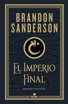 IMPERIO FINAL (NACIDOS DE LA BRUMA-MISTBORN [EDICIÓN ILUSTRADA] 1) | 9788418037214 | SANDERSON, BRANDON