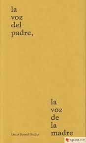 LA VOZ DEL PADRE, LA VOZ DE LA MADRE | 9788412193305 | BONED GUILLOT, LUCÍA