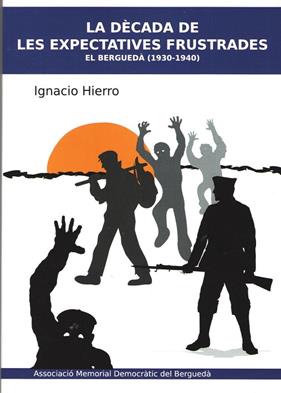 DECADA DE LES EXPECTATIVES FRUSTRADES, LA | 9788494490606 | HIERRO, IGNASI