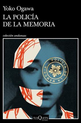 POLICÍA DE LA MEMORIA, LA | 9788490669099 | OGAWA, YOKO