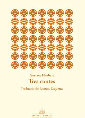 TRES CONTES | 9788416726004 | FLAUBERT, GUSTAVE