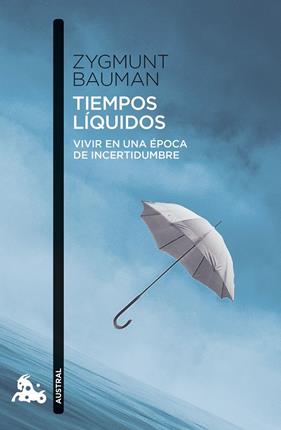 TIEMPOS LÍQUIDOS | 9788411078047 | BAUMAN, ZYGMUNT