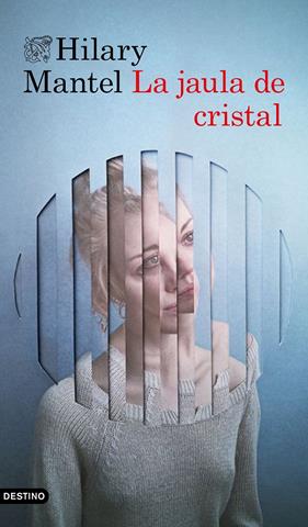 JAULA DE CRISTAL, LA | 9788423354375 | MANTEL, HILARY