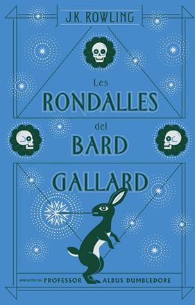 RONDALLES DEL BARD GALLARD (ACTUALITZAT), LES | 9788417016104 | J.K. ROWLING