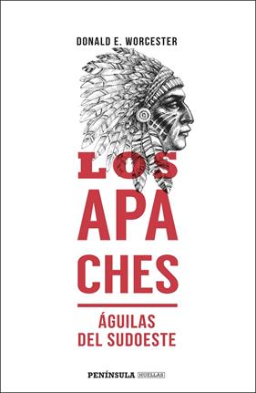 APACHES, LOS | 9788499428352 | WORCESTER, DONALD E.