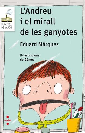 ANDREU I EL MIRALL DE LES GANYOTES, L' | 9788466143912 | MÁRQUEZ TAÑÁ, EDUARD
