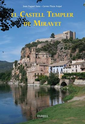 CASTELL TEMPLER DE MIRAVET, EL | 9788417116446 | FUGUET SANS, JOAN/PLAZA ARQUÉ, CARME