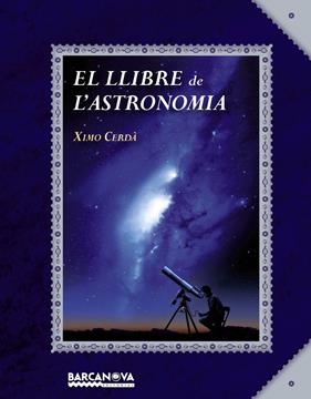 LLIBRE DE L ' ASTRONOMIA, EL | 9788448934934 | CERDÀ, XIMO