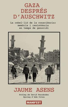 GAZA DESPRÉS D'AUSCHWITZ | 9791388442070 | ASENS, JAUME
