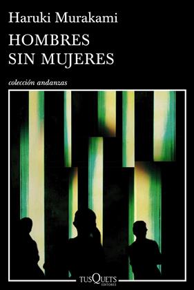 HOMBRES SIN MUJERES | 9788490660430 |  MURAKAMI