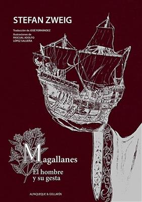 MAGALLANES/ EL HOMBRE Y SU GESTA | 9788412395402 | ZWEIG, STEFAN