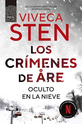 CRÍMENES DE ARE. OCULTO EN LA NIEVE | 9788410424265 | STEN, VIVECA