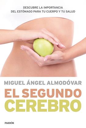 SEGUNDO CEREBRO, EL | 9788449330544 | ALMODÓVAR, MIGUEL ANGEL