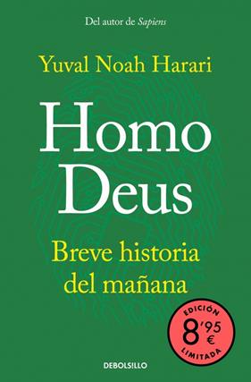 HOMO DEUS (EDICIÓN LIMITADA) | 9788466391658 | HARARI, YUVAL NOAH