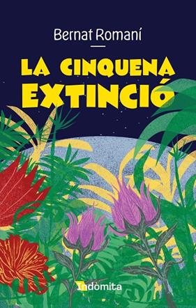 CINQUENA EXTINCIÓ, LA | 9788410487635 | ROMANÍ, BERNAT